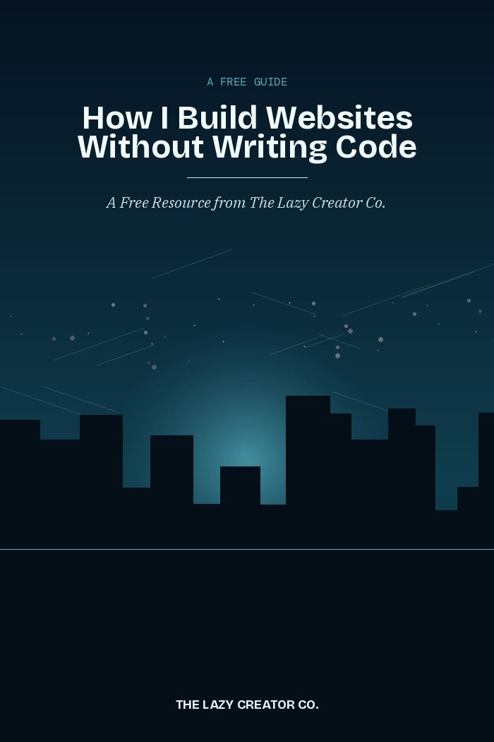 How I Build Websites Without Writing Code cover